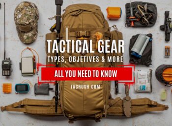 WHAT IS TACTICAL GEAR